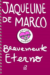 Livro Amores Proibidos - Brevemente eterno