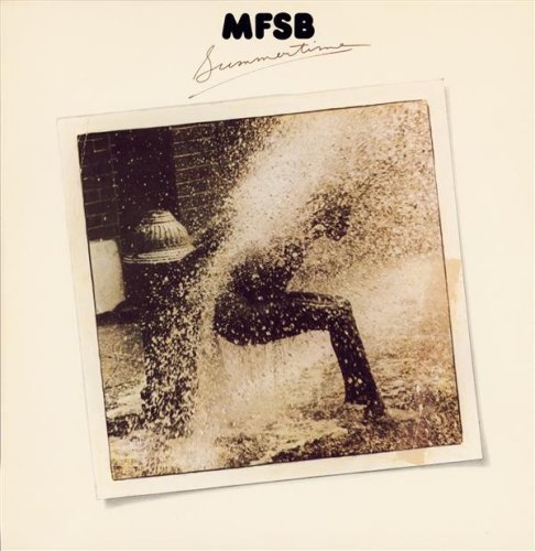 Mfsb - Summertime And I