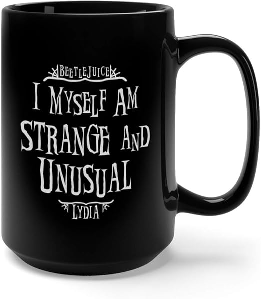 Amazon Com Beetlejuice I Myself Am Strange And Unusual Lydia Ceramic Coffee Mug Tea Cup 15oz Black Kitchen Dining