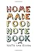 Home Made Food Notebook