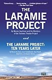 Front cover for the book The Laramie Project by Moisés Kaufman