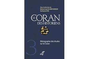 LE CORAN DES HISTORIENS - TOME 3 BIBLIOGRAPHIE