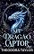 Livro Seu dragão captor: Dueto O Rei Dragão, Livro 1 (Futuro Alfa 5)