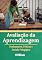 Livro Avaliação da Aprendizagem: Fundamentos, Práticas e Decisão Pedagógica