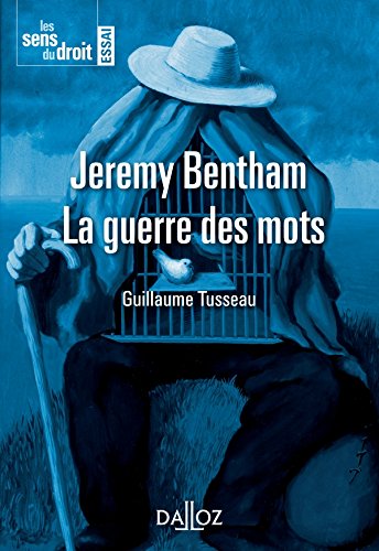 Jérémy Bentham, la guerre des mots