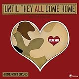 2017 Until They All Come Home Wall Calendar by 