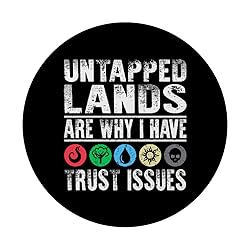 Untapped Lands Trust Issues Magic Geek Great cool