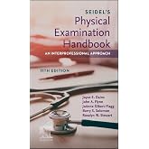 Seidel's Physical Examination Handbook: An Interprofessional Approach