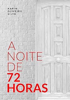 Livro A noite de 72 horas.