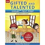 Gifted and Talented COGAT Test Prep: Gifted Test Prep Book for the COGAT Level 7; Workbook for Children in Grade 1