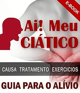 Livro Ai! Meu Ciático: Guia Para o Alívio