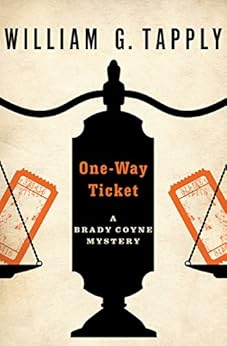 Amazon Com One Way Ticket The Brady Coyne Mysteries Book