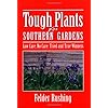 Tough Plants for Southern Gardens