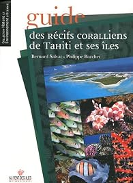Book's Cover ofGuide des récifs coralliens de Tahiti et ses îles