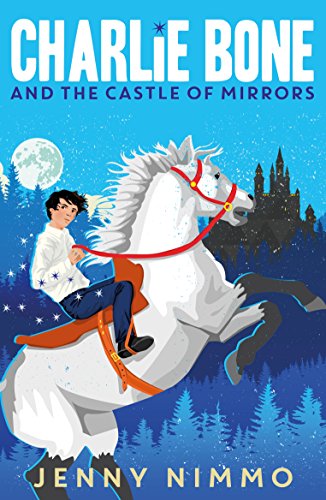 Charlie Bone and the Castle of Mirrors (Children of the Red King, Book 4)
