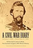 A Civil War Diary: Written by Dr. James