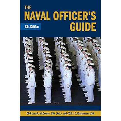 The Naval Officer's Guide 13th Edition (Blue & Gold Professional Library) The Naval Officer's Guide 13th Edition (Blue & Gold Professional Library)