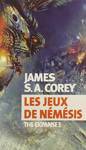 The expanse 05: Les jeux de Némésis