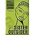 Sister Outsider: Essays and Speeches (Crossing Press Feminist Series)