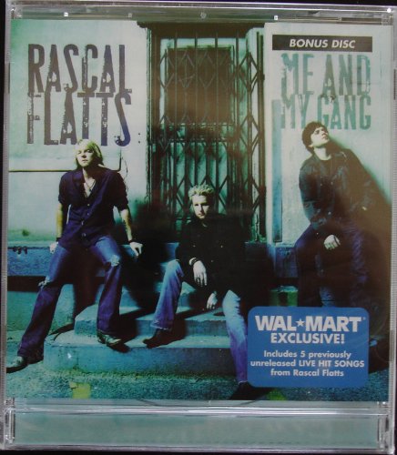 Rascal Flatts - Me And My Gang (Bonus Disc) - Zortam Music