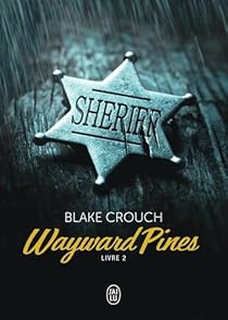 Livres Couvertures de Wayward Pines, tome 2
