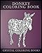 Donkey Coloring Book: A Stress Relief Adult Coloring Book Containing 30 Pattern Coloring Pages (Animals) (Volume 15) by Crystal Coloring Books
