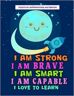 Positive Affirmation Notebook Positive Self Affirmations For Kids Children Book Journal Cards Notebook Positive Self Affirmation Books Notebook Journal For Kids Children Series Volume 1 Notebook Affirmation For Kids Amazon Com Books