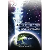 How Arcturians Are Healing Planet Earth: One Soul Or Millions At A Time