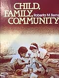 Child, Family, Community, Berns, Roberta M., 0030636833