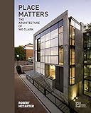 Place Matters: The Architecture of WG Clark