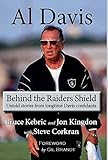 Al Davis: Behind the Raiders Shield