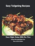 Easy Tailgating Recipes (Date Night Doins BBQ For Two) Easy Tailgating Recipes (Date Night Doins BBQ For Two)