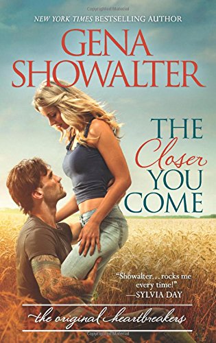 The Closer You Come (The Original Heartbreakers, #1)