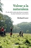 Volver a la naturaleza (INTEGRAL) (Spanish Edition)
