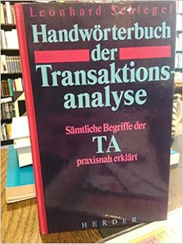 Handworterbuch Der Transaktionsanalyse Amazon De Schlegel Leonhard Wandel Fritz Schibalski Bernhard Bucher