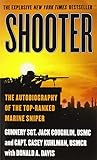 Shooter: The Autobiography of the Top-Ranked Marine Sniper