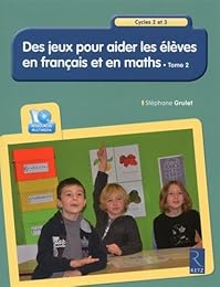 Des  jeux pour aider les élèves en français et en maths