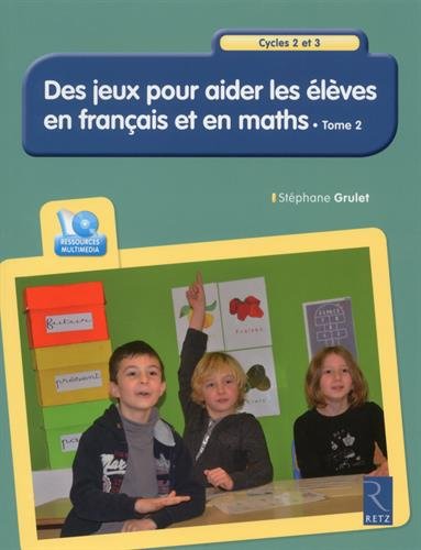 Des  jeux pour aider les élèves en français et en maths