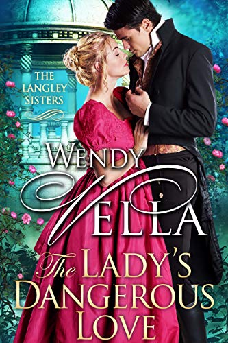 BEST The Lady's Dangerous Love (The Langley Sisters Book 6) ZIP