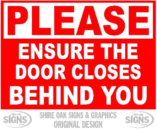 Close Door Sign Description Please Close The Door Sign Sc 1 St Area 