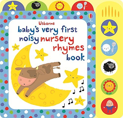 baby's very first noisy nursery rhymes