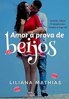 Livro Amor à Prova de Beijos