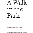 A Walk in the Park: My Charlottesville Story