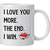 DasyFly Valentines Day Gifts For Him For Her,I Love You More The End I Win Coffee Mug For Girlfriend Boyfriend,Wife or Husband Birthday Gift Ideas,Romantic Couples Anniversary Christmas Bday Gifts