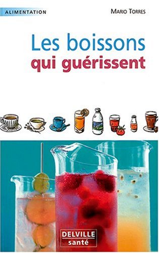 Les  boissons qui guérissent