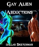 Gay Alien Abductions