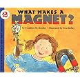 What Makes a Magnet? (Let's-Read-and-Find-Out Science 2)