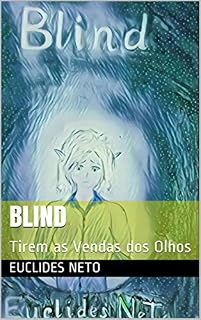 Livro Blind: Tirem as Vendas dos Olhos