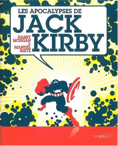 Les  apocalypses de Jack Kirby