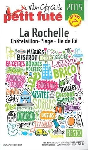 Download Petit Futé La Rochelle : Châtelaillon-Plage, Ile de Ré PDF